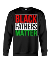 Black Fathers Matter Crewneck Sweatshirt thumbnail