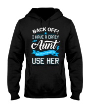 Back Off I Have A Crazy Aunt - Gift For Kid Hooded Sweatshirt thumbnail