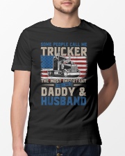 Truck Driver Gift Trucker Daddy Husband Classic T-Shirt lifestyle-mens-crewneck-front-13