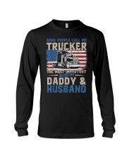Truck Driver Gift Trucker Daddy Husband Long Sleeve Tee thumbnail