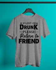 IF LOST OR DRUNK Classic T-Shirt lifestyle-mens-crewneck-front-3