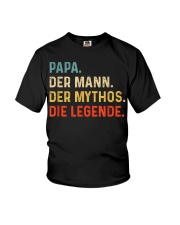PAPA DER MANN DER MYTHOS DIE LEGENDE Youth T-Shirt thumbnail