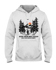 Keep your soul clean and your boót dirty Hooded Sweatshirt thumbnail