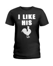 I LIKE HIS Ladies T-Shirt thumbnail