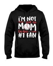 Im Not Just His Mom Im His Number 1 Fan Hooded Sweatshirt thumbnail
