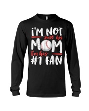 Im Not Just His Mom Im His Number 1 Fan Long Sleeve Tee thumbnail