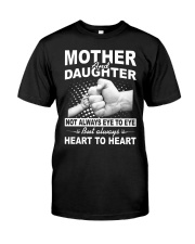 Mother and daughter always heart to heart Classic T-Shirt front