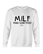 MILF MAN I LOVE FOOD Crewneck Sweatshirt thumbnail