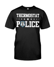 Thermostat Police T-Shirt Fathers day Gif Classic T-Shirt front