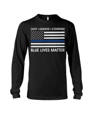 Duty Honor Courage Blue Lives Matter Polic Long Sleeve Tee thumbnail