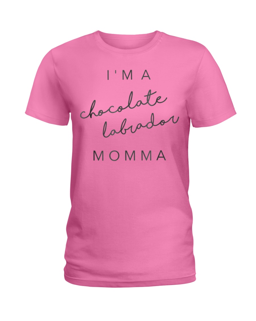 Chocolate Lab Labrador Momma Mom Shirt Do Ladies T-Shirt