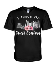 I Have No Shelf Control t-shirt Books f V-Neck T-Shirt thumbnail