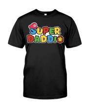 Super Daddio Father's Day Awesome Gift For Dad C Classic T-Shirt front