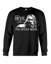 I Am The Devil And Do The Devil's Work Crewneck Sweatshirt tile