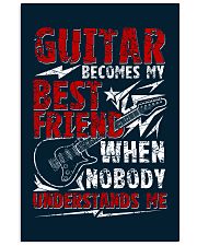 Guitar Become My Best Friend 16x24 Poster front