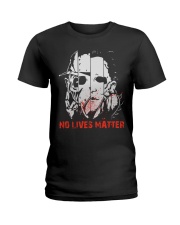 No Lives Matter Ladies T-Shirt tile