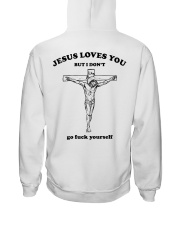 Jesus Loves You But I Dont Back Printed Version Hooded Sweatshirt tile