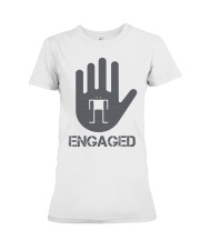 Stop I am Engaged Premium Fit Ladies Tee thumbnail