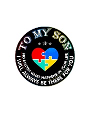 Autism To My Son No Matter What Happen Mom Circle Cutting Board thumbnail