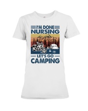 done nursing go camping motorcycle Premium Fit Ladies Tee tile