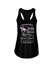 Breathe deep because no one will ever understand your love for that horse smell Ladies Flowy Tank tile
