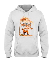 horse go riding ignore adult problems autumn Hooded Sweatshirt front