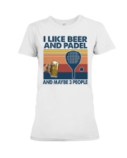 beer padel may be 3 people Premium Fit Ladies Tee tile
