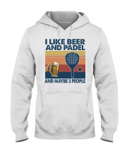 beer padel may be 3 people Hooded Sweatshirt front
