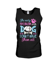 I cant have them all dogs Unisex Tank tile