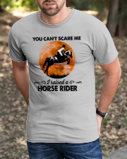 You can't scare me I raised a horse rider Classic T-Shirt apparel-classic-tshirt-lifestyle-front-52