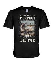 I may not be perfect but jesus thinks I'm to die for V-Neck T-Shirt tile