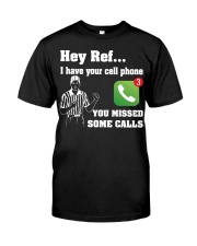 Hockey Hey ref you missed some calls Classic T-Shirt tile