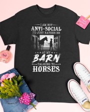 I'm not anti social I'd just rather be at my barn Classic T-Shirt apparel-classic-tshirt-lifestyle-front-185