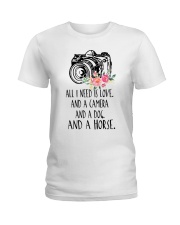 camera horse all I need is love dog Ladies T-Shirt tile