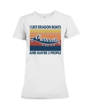 dragon boats may be 3 people Premium Fit Ladies Tee tile