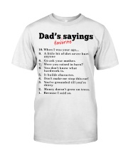 Dad's favorite sayings Classic T-Shirt front