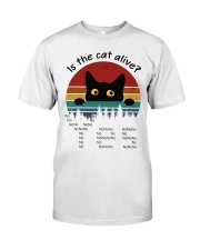 Is the cat alive Classic T-Shirt front