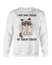Cat I hate being touched no touchy touchy Crewneck Sweatshirt tile