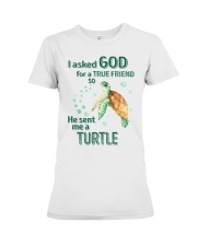 I asked God for a true friend Premium Fit Ladies Tee tile