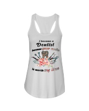 I became a Dentist because your smile Ladies Flowy Tank tile