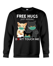 hugs just kidding-cats Crewneck Sweatshirt tile