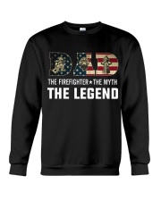dad the Firefighter the myth the legend Crewneck Sweatshirt tile