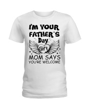 Im your fathers day Ladies T-Shirt tile