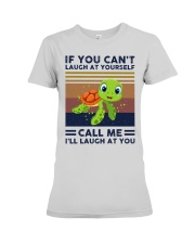 If you can't laugh at yourself call me Premium Fit Ladies Tee tile