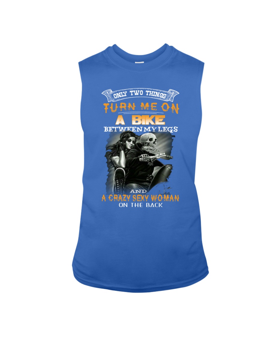 THE ONLY TWO THINGS TURN ME ON Sleeveless Tee