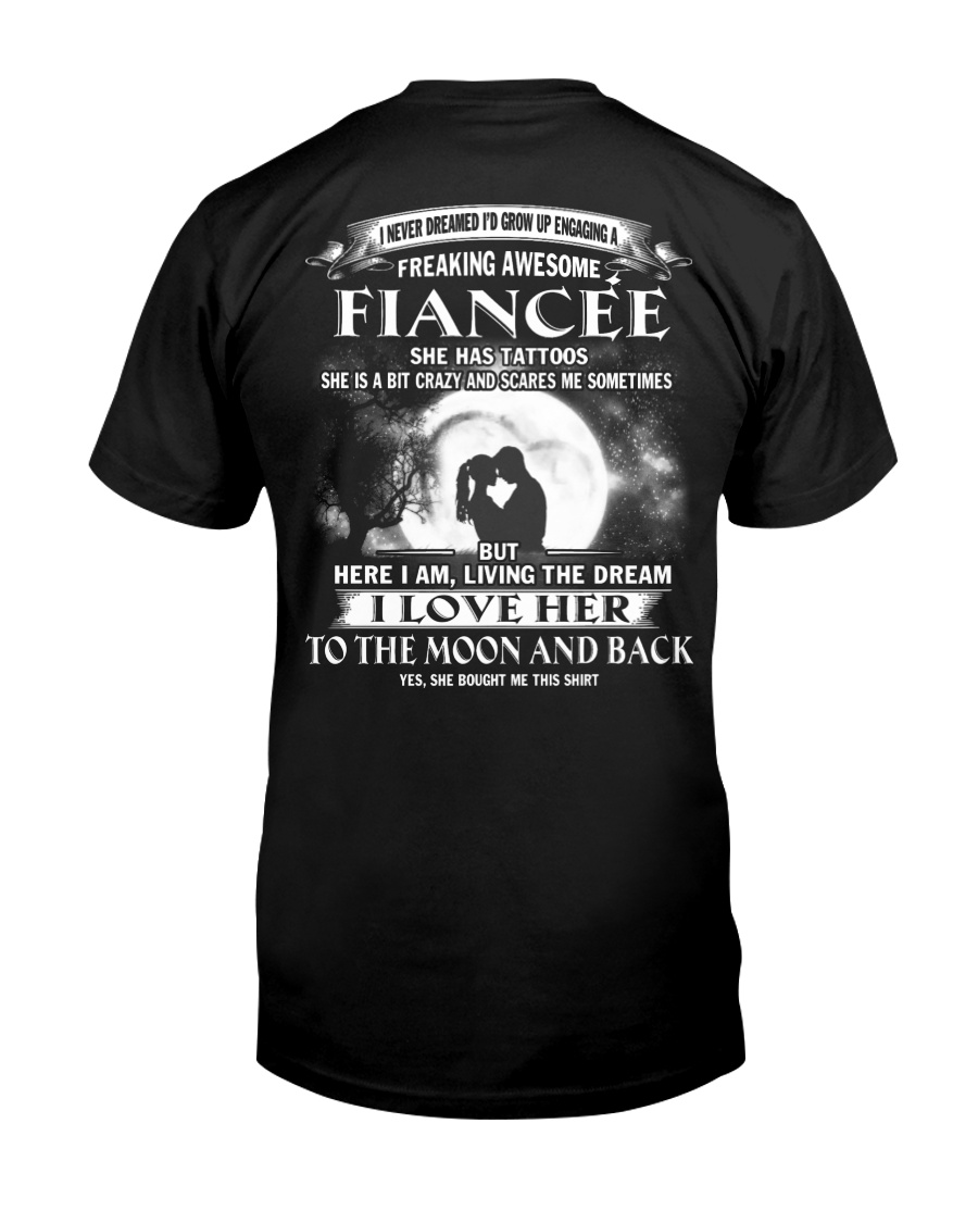 LOVE FIANCEE TO THE MOON AND BACK - TATTOOS Classic T-Shirt