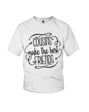 COUSINS MAKE THE BEST FRIENDS Youth T-Shirt thumbnail