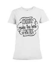 COUSINS MAKE THE BEST FRIENDS Premium Fit Ladies Tee thumbnail