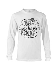 COUSINS MAKE THE BEST FRIENDS Long Sleeve Tee thumbnail