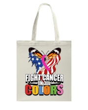 Cancer Day Butterfly Fight Cancer In All Colors Tote Bag tile